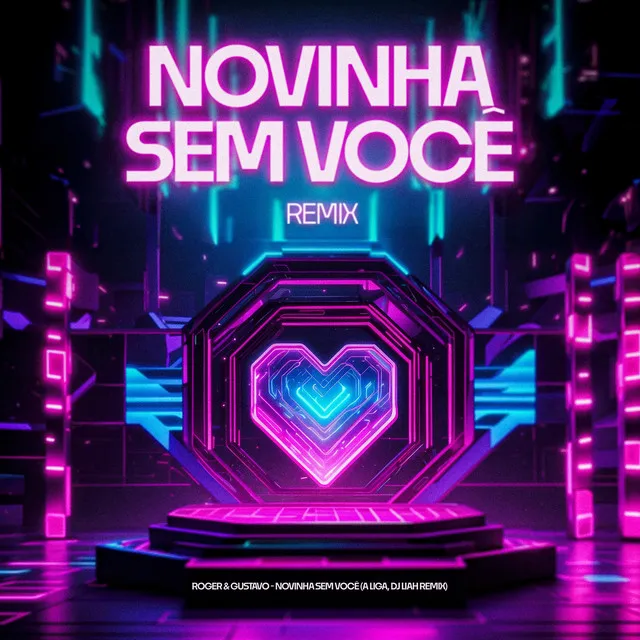 Novinha Sem Você (Remix)