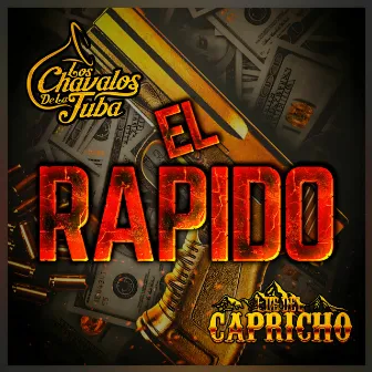 El Rápido by Los Chavalos de la Tuba