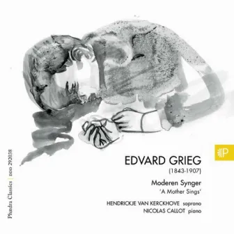 Grieg: Moderen synger by Hendrickje van Kerckhove