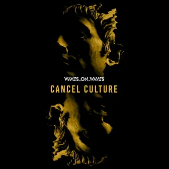 Cancel Culture by Crimewave