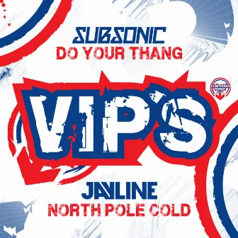 VIP's by Subsonic