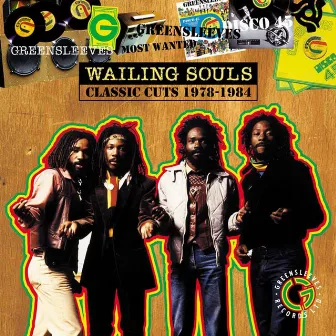 Most Wanted: Crucial Cuts 1979-1984 by Wailing Souls