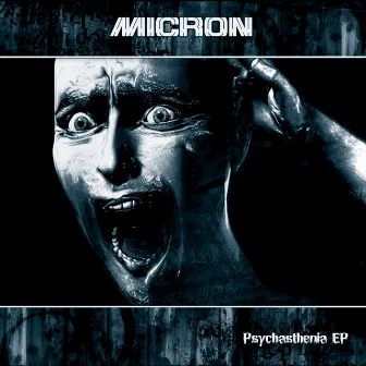 Psychasthenia by Micron