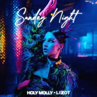 Sunday Night by Holy Molly