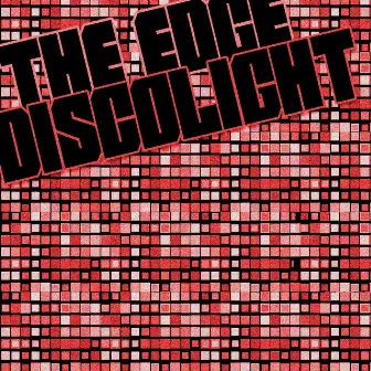 Discolight EP by The Edge