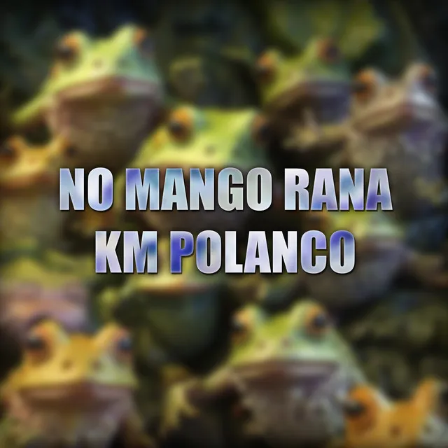 No Mango Rana