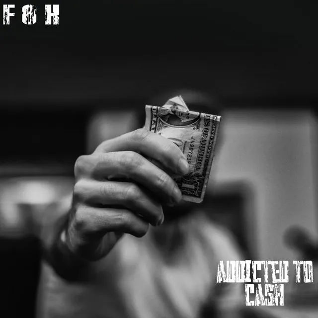 Addicted to Cash