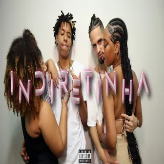 Indiretinha by Dc Onix