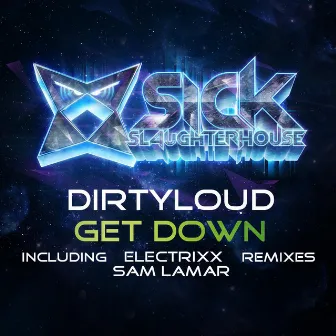 Get Down (Remixes) by Dirtyloud