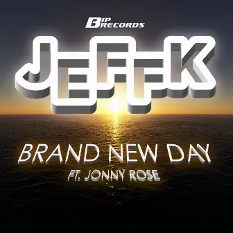 Brand New Day by JEFFK