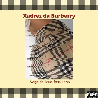 Xadrez da Burberry by LAZZY