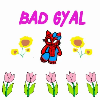 Bad Gyal by unknow on the track