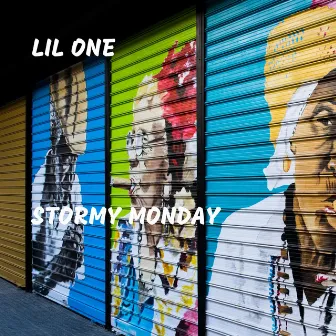 Stormy Monday by Lil One