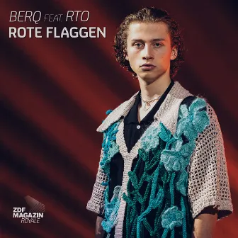 Rote Flaggen (feat. RTO) by Berq