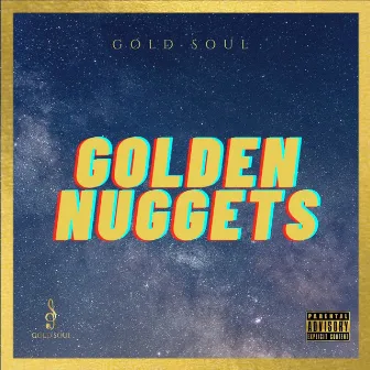 Golden Nuggets by Gold Soul