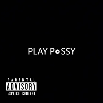 Play Pussy by Rodjudah