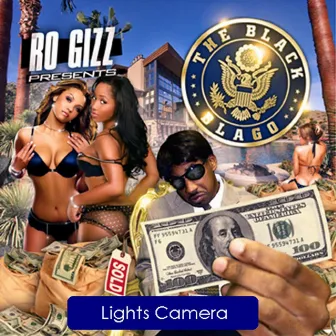 Lights Camera by Ro Gizz