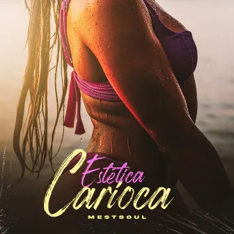 Estética Carioca by Du Negreiro