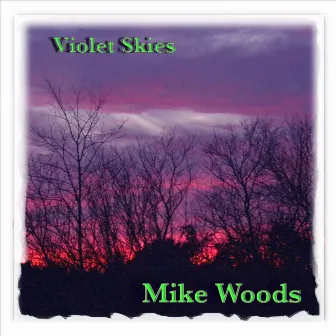 Violet Skies by Mike Woods