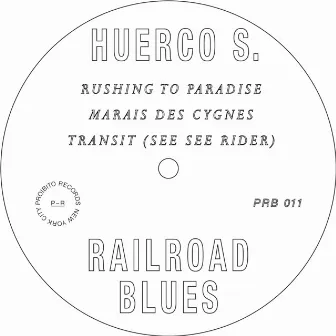 Railroad Blues by Huerco S.