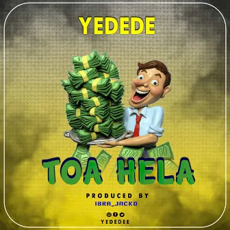 Toa Hela (Official Audio) by Yededee