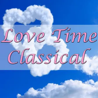 Love Time Classical by The Maryland Symphony Orchestra