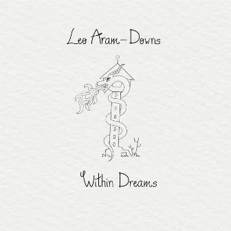 Within Dreams by Leo Aram-Downs