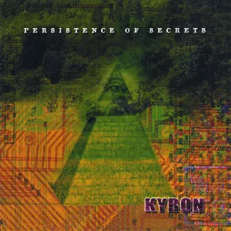 Persistence Of Secrets by Kyron