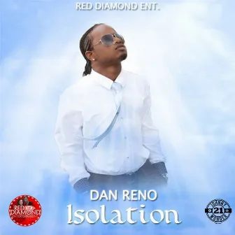 Isolation by Dan Reno