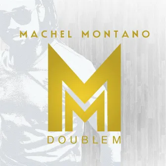 Double M, Vol. 1 by Machel Montano