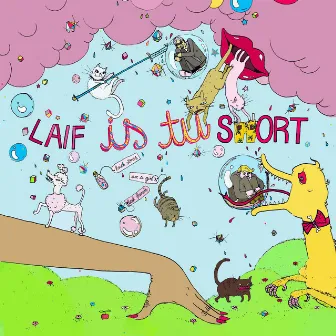 Laif Is Tu Short by DJ Pere