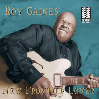 New Frontier Lover by Roy Gaines