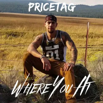 Where You At by PriceTag