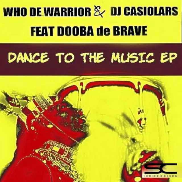 Dance To The Music (feat. Dooba De Brave) - Original Vox Mix