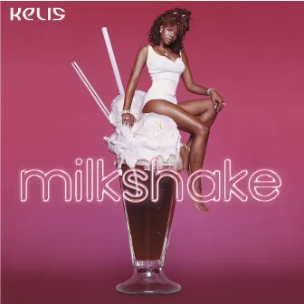 Milkshake (Radio Mix) by Kelis