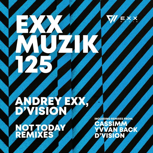 Not Today - CASSIMM Remix