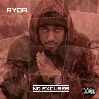 No Excuses by Ryda