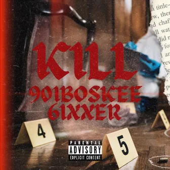 KILL by 901Boskee