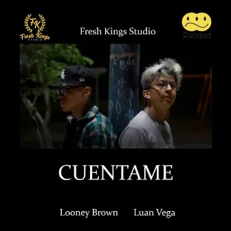 Cuéntame by LOONEY BROWN