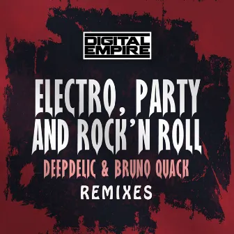 Electro, Party & Rock'n Roll Remixes by Bruno Quack