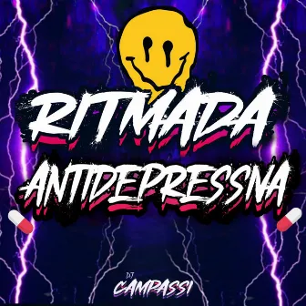 RITMADA ANTIDEPRESSIVA by DJ CAMPASSI