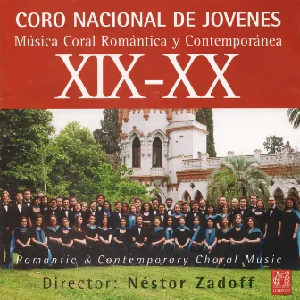 Música Coral Romántica y Contemporánea by Coro Nacional de Jóvenes