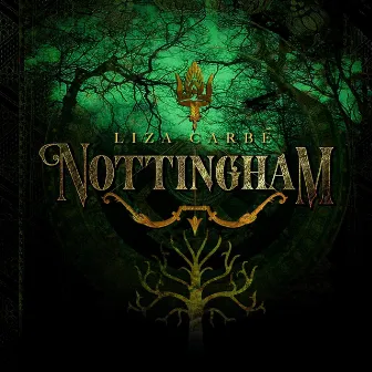 Nottingham by Liza Carbe