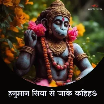 Hanuman Siya Se Jake Kahih by Devendra Singh