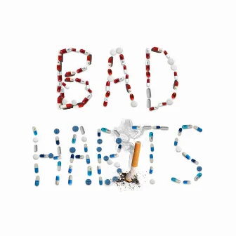 Bad Habits by Dvniel