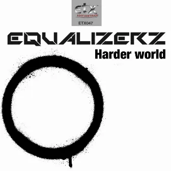 Harder World by Equalizerz