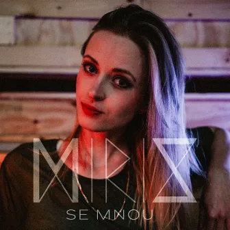 Se mnou by Miris