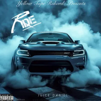 Ride by Juice Daniel