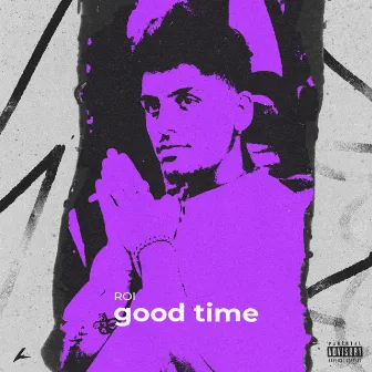 Good Time by ROI