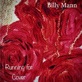 Running for Cover by Billy Mann